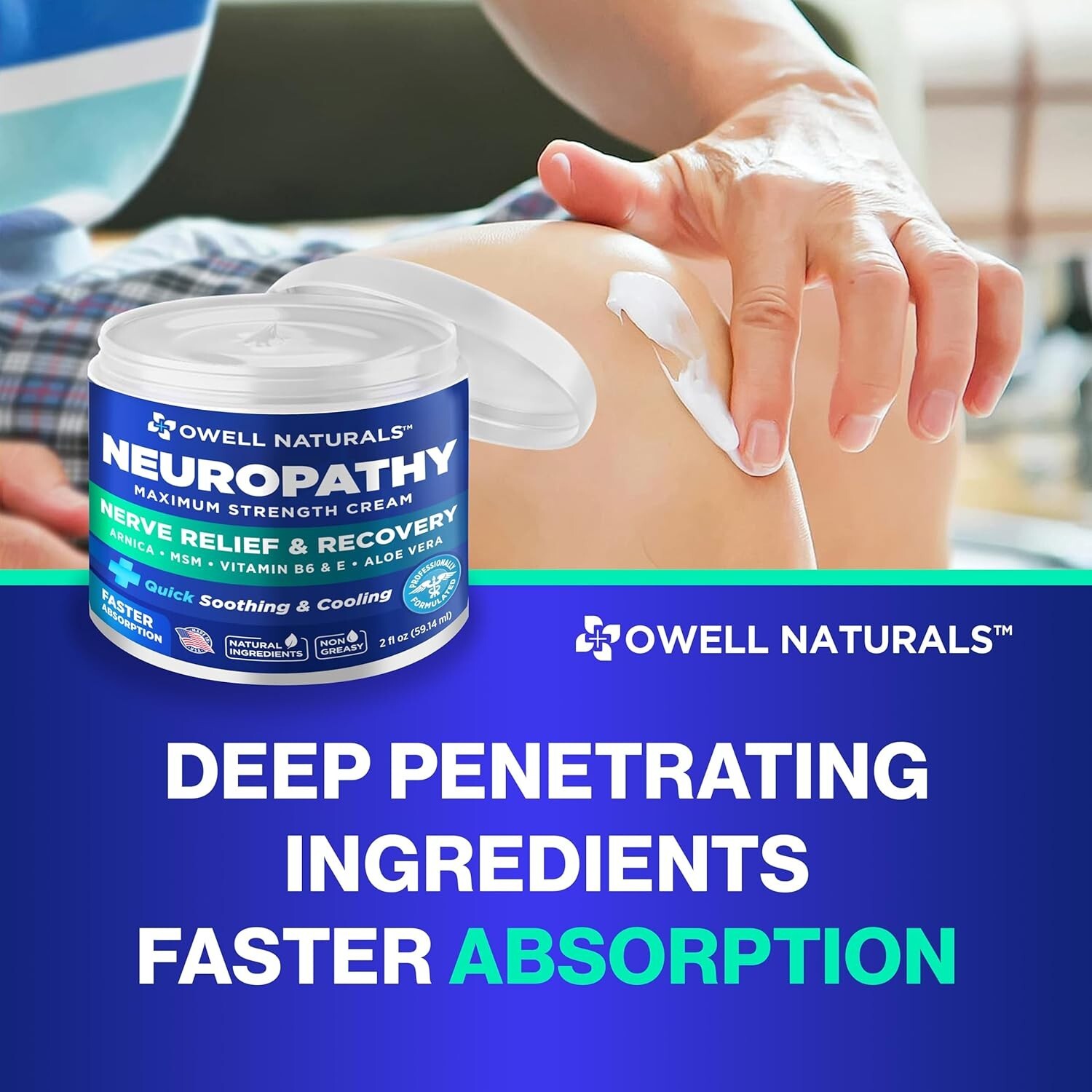 OWELL NATURALS Neuropathy Nerve Pain Relief Cream for Feet, Leg, Max Strenght